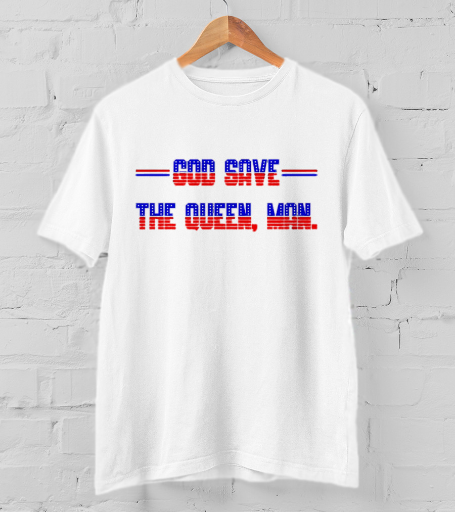 God Save The Queen Man T-Shirt
