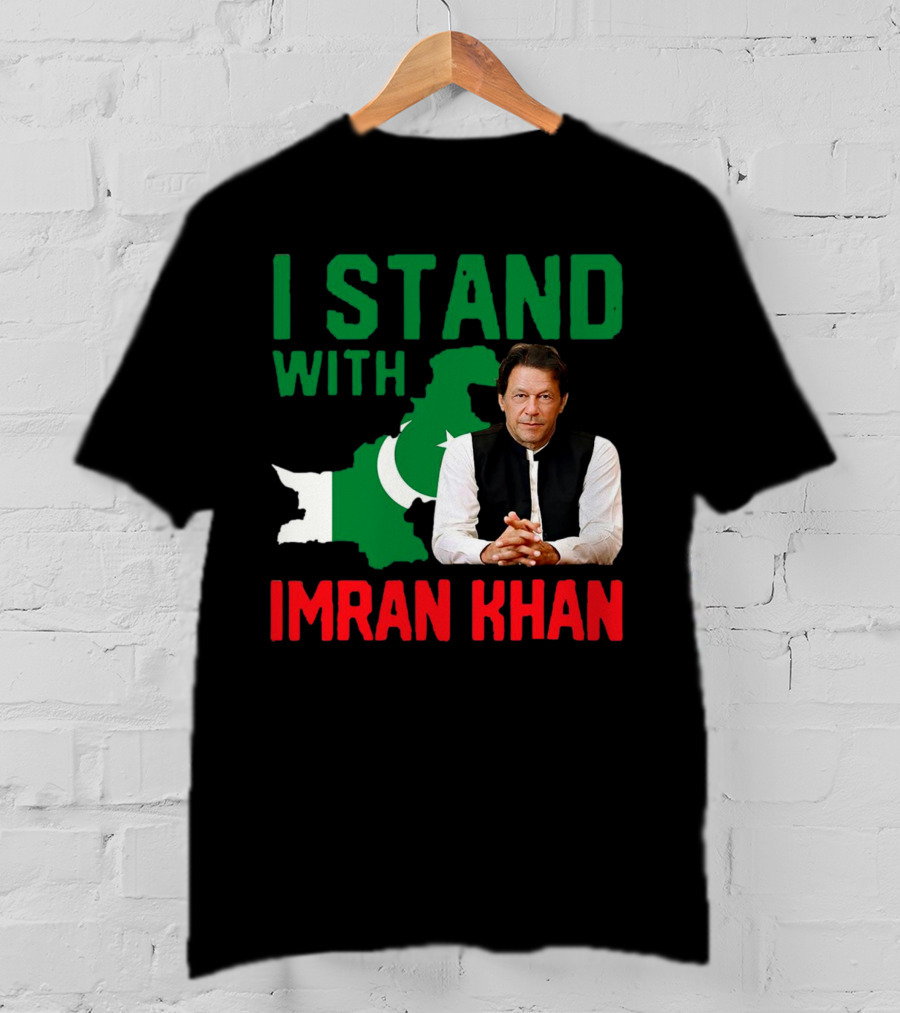I Stand With Imran Khan PTI Support Pakistan T-Shirt