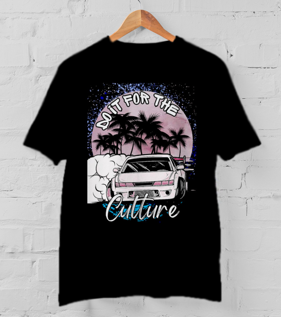 Do It For The Culture Sunset Car Drift Palms T-Shirt