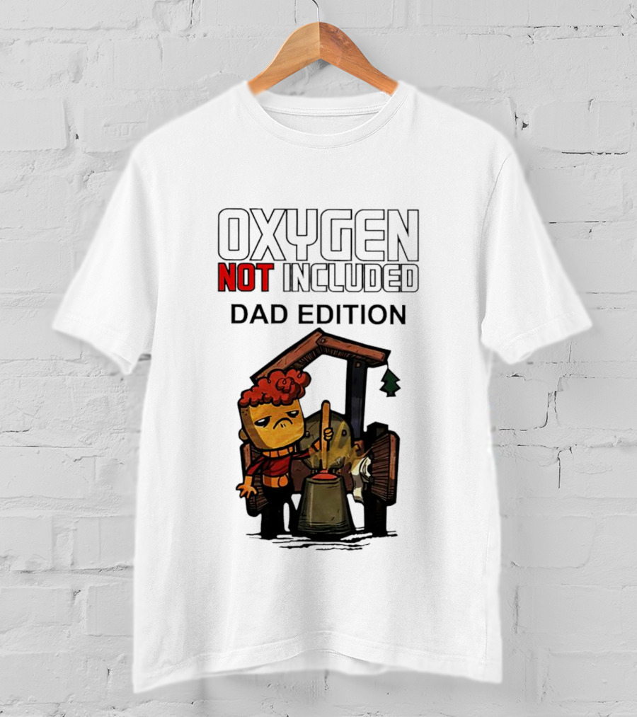 Oxygen Not Included Dad Edition Cartoon Character With Tool And Machine T-Shirt