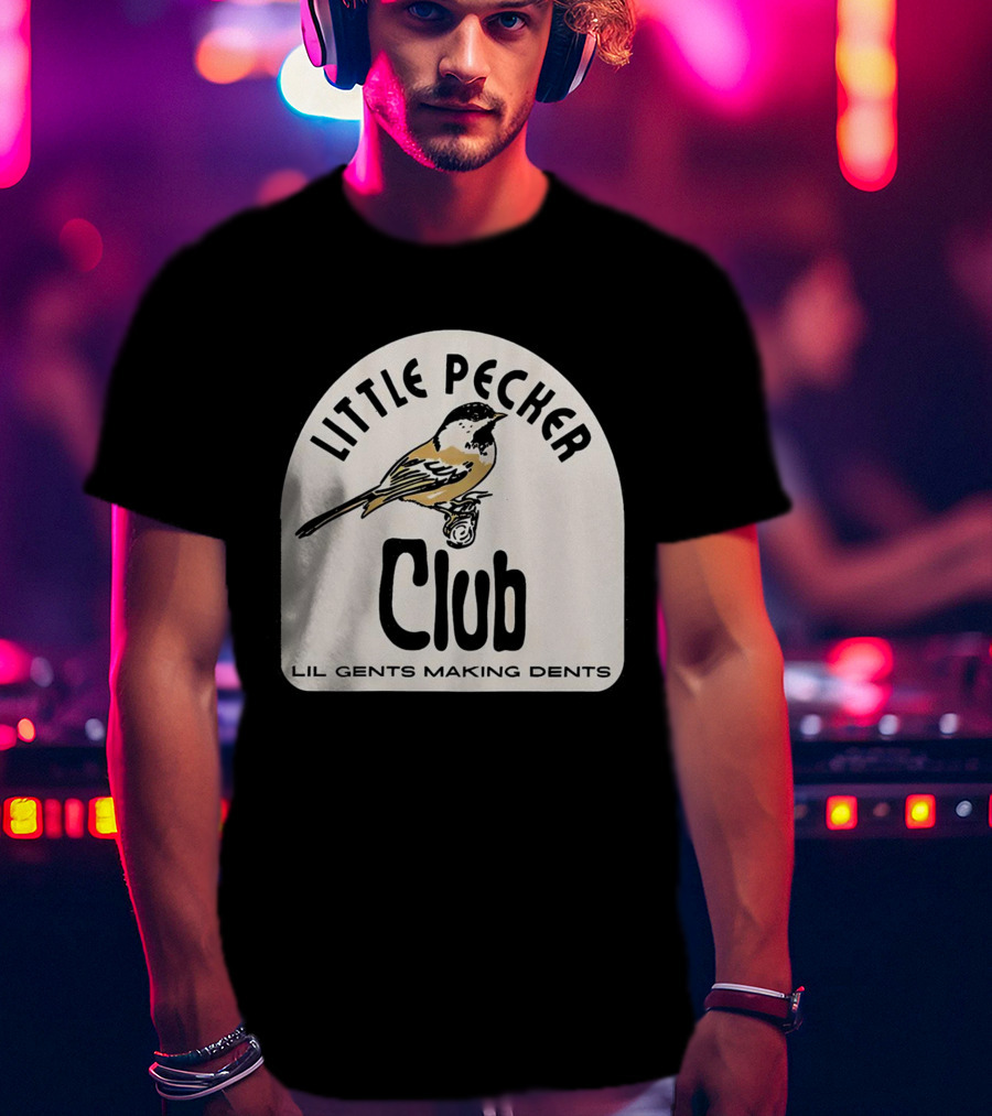 Little Pecker Club Bird Lil Gents Making Dents T-Shirt