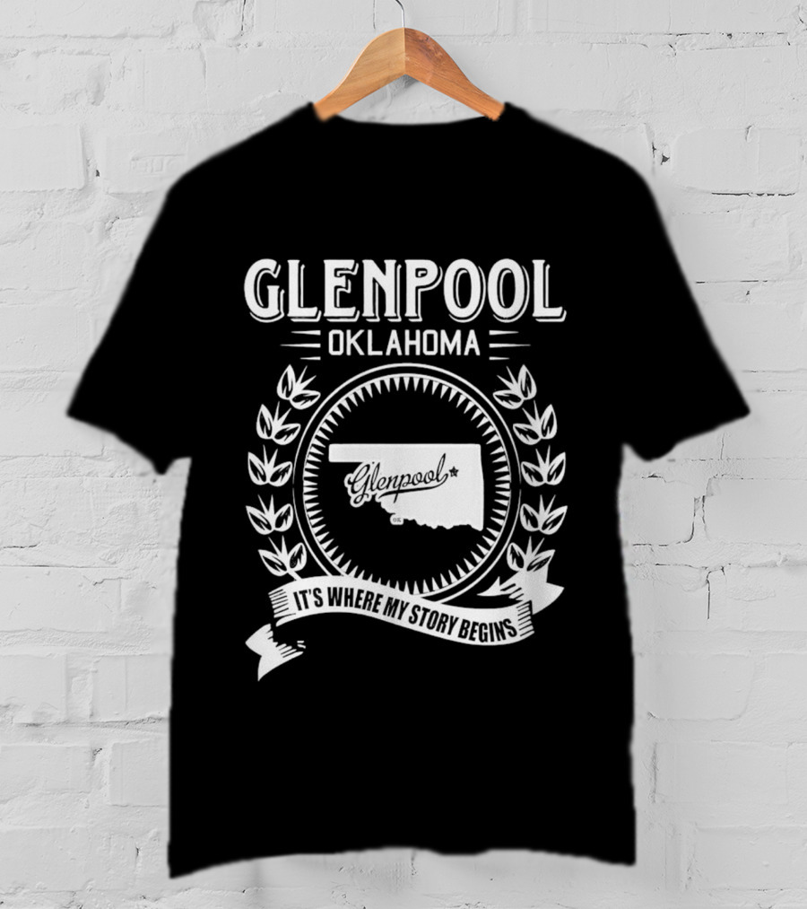 Glenpool Oklahoma It's Where My Story Begins Location Map And Laurel Wreath T-Shirt