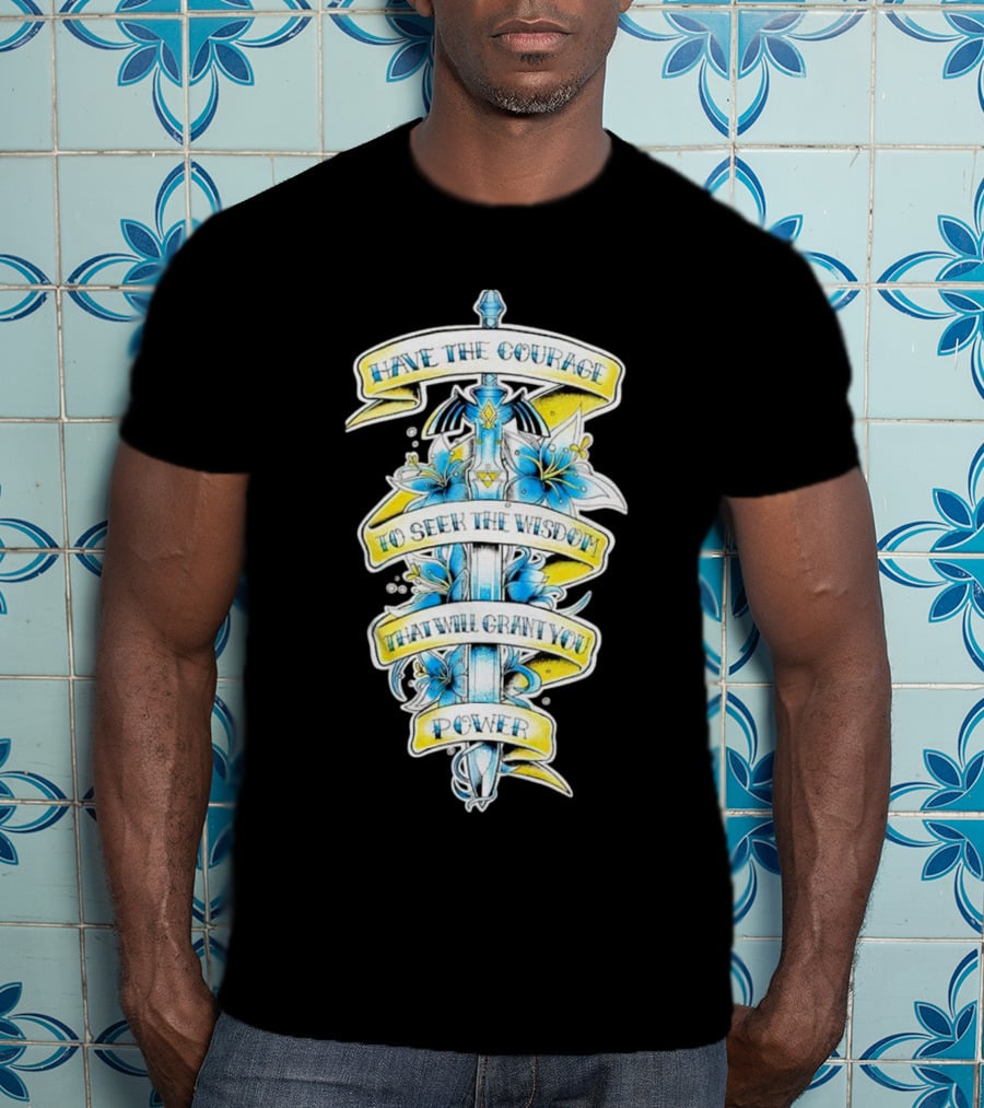 Legend Of Zelda Sword With Flowers And Inspirational Text T-Shirt