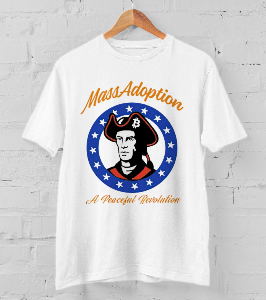 MassAdoption A Peaceful Revolution Bitcoin Colonial Figure In Blue Star Circle T-Shirt