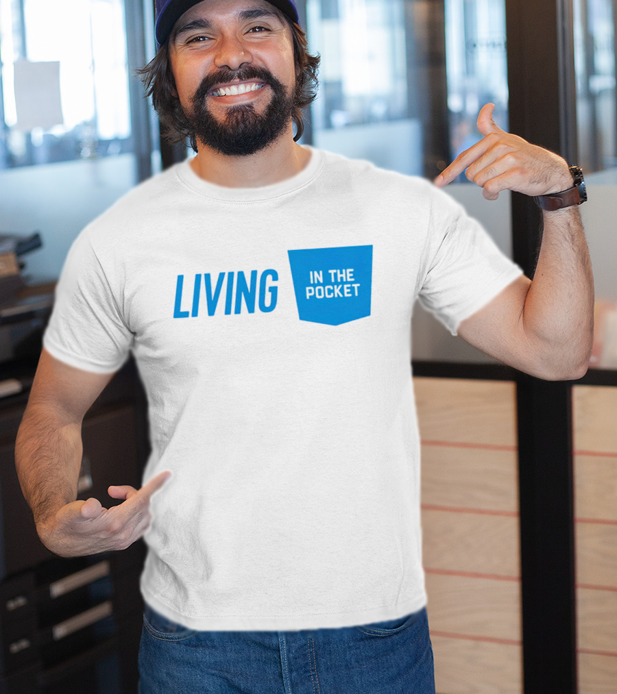 Living In The Pocket Blue Text Iconic Phrase T-Shirt
