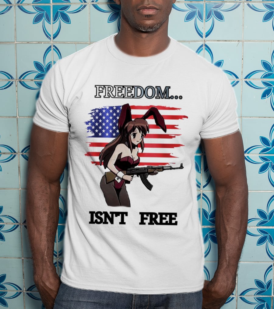 FREEDOM ISN'T FREE Bunny Girl With Gun And American Flag T-Shirt