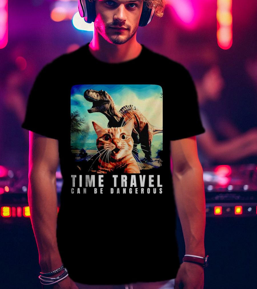 Time Travel Cat With Dinosaur Adventure Can Be Dangerous T-Shirt