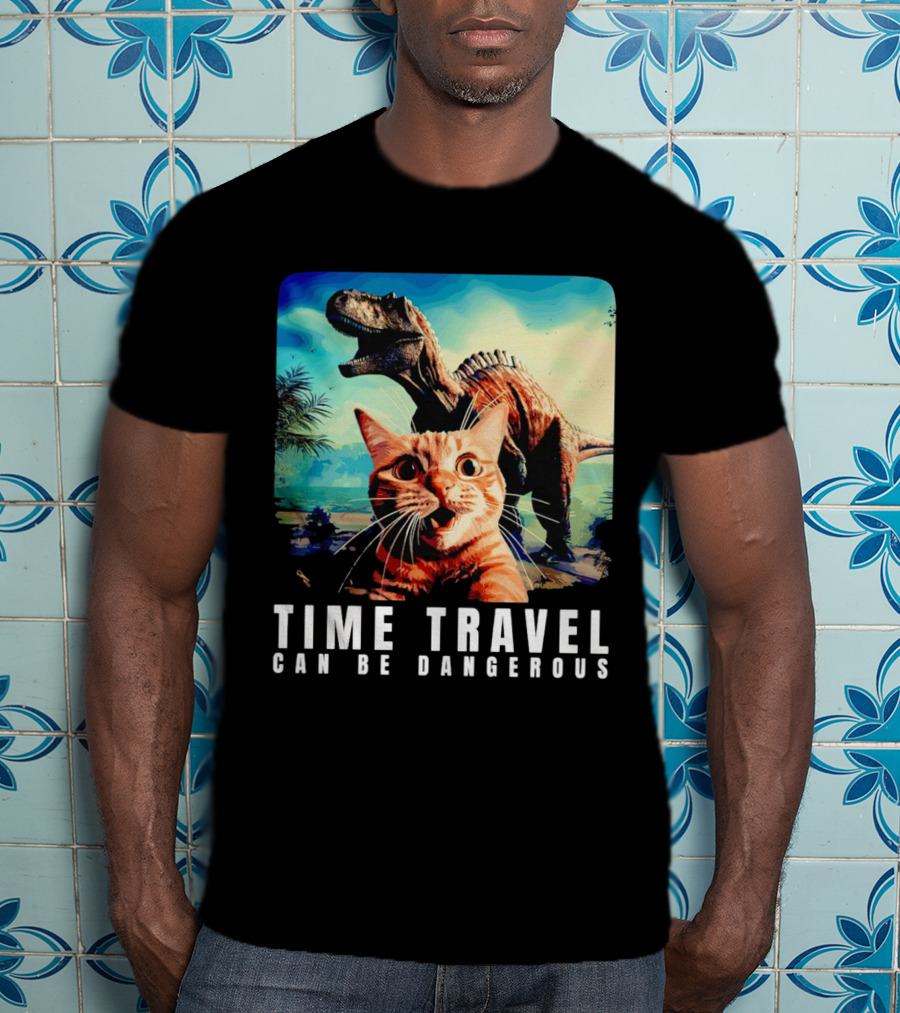 Time Travel Cat With Dinosaur Adventure Can Be Dangerous T-Shirt