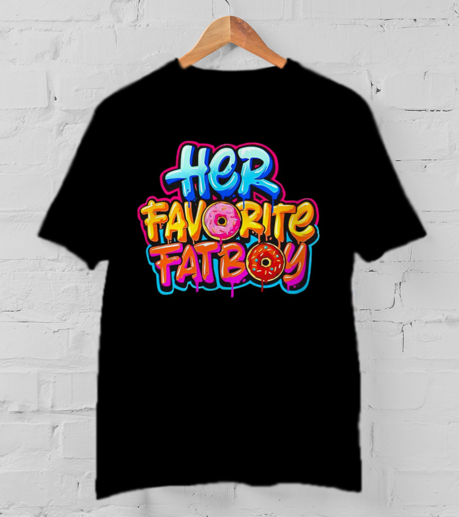 Her Favorite Fat Boy Donut Graffiti T-Shirt