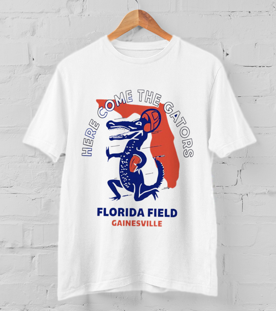 Here Come The Gators Florida Field Gainesville Football Basketball T-Shirt