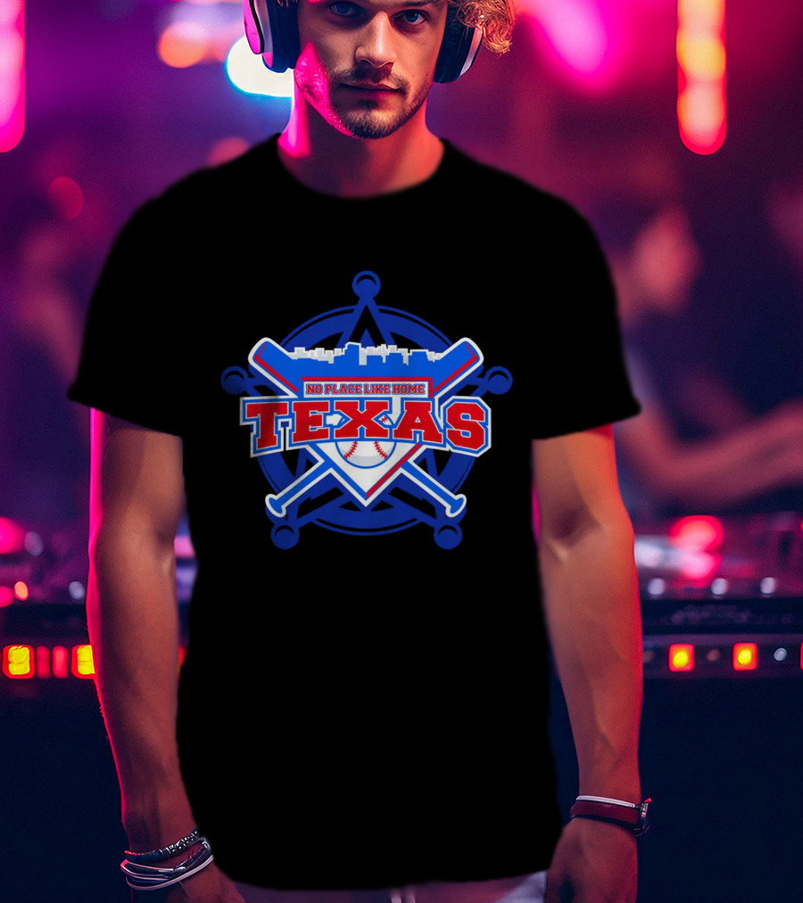 No Place Like Home Texas Baseball Crossed Bats And Ball T-Shirt
