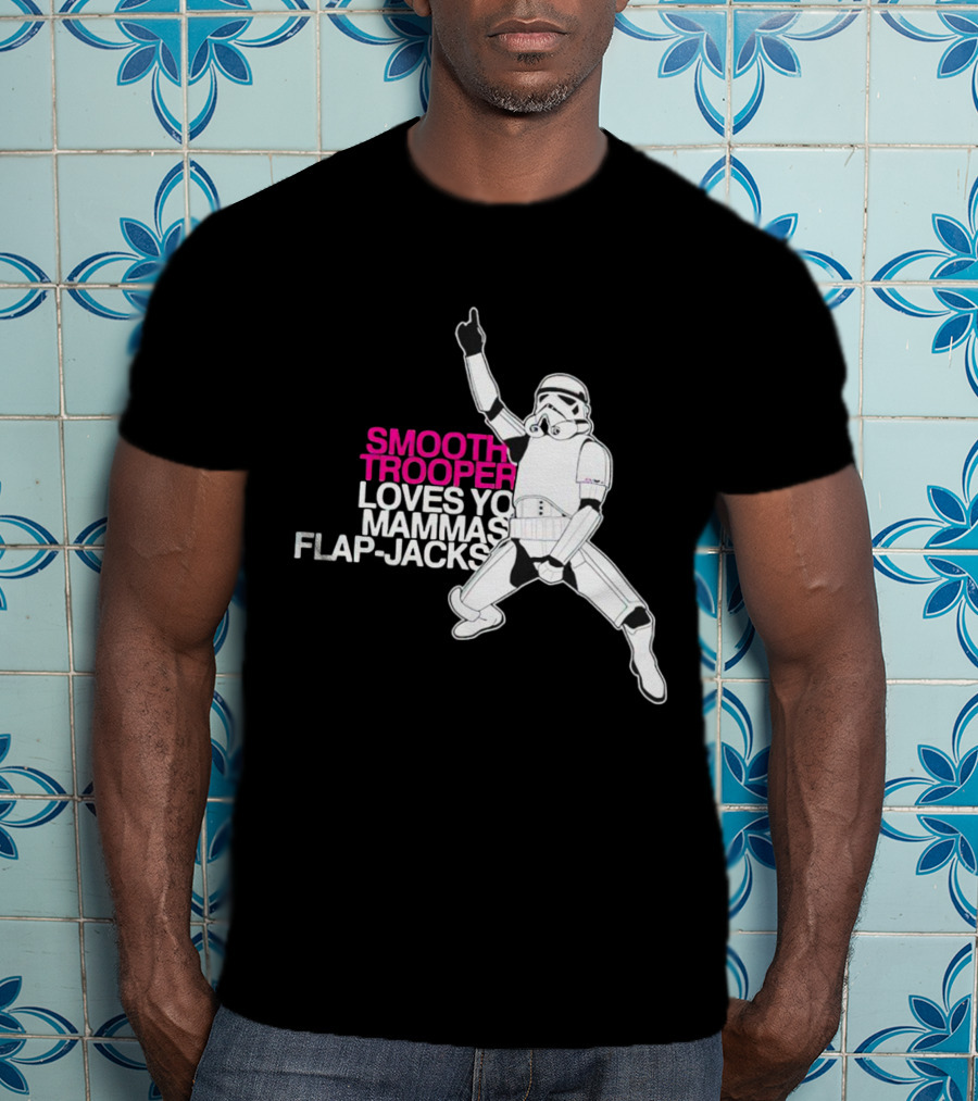 Smooth Trooper Loves Yo Mammas Flap-Jacks Stormtrooper Dance Pose T-Shirt