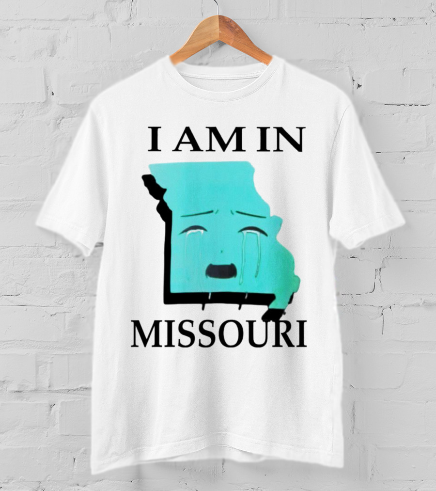 I Am In Missouri Crying Map Face T-Shirt