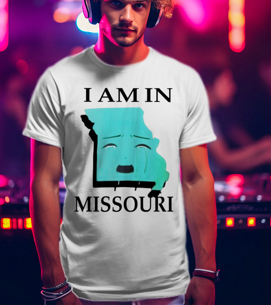 I Am In Missouri Crying Map Face T-Shirt