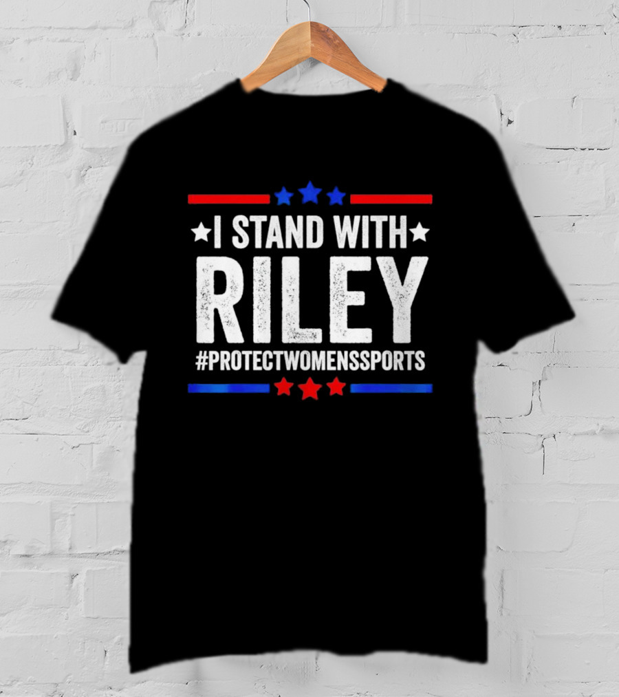 I Stand With Riley #ProtectWomensSports Red White And Blue Stars T-Shirt