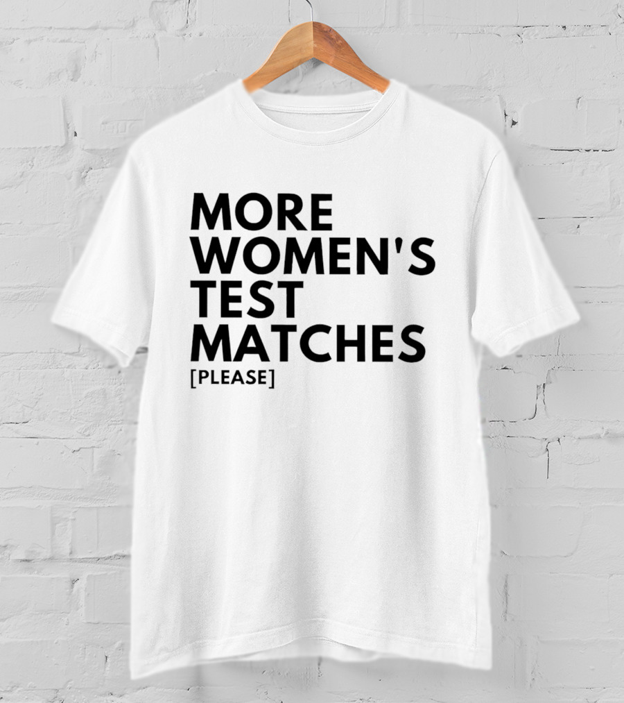 More Women's Test Matches Please England's Barmy Army T-Shirt