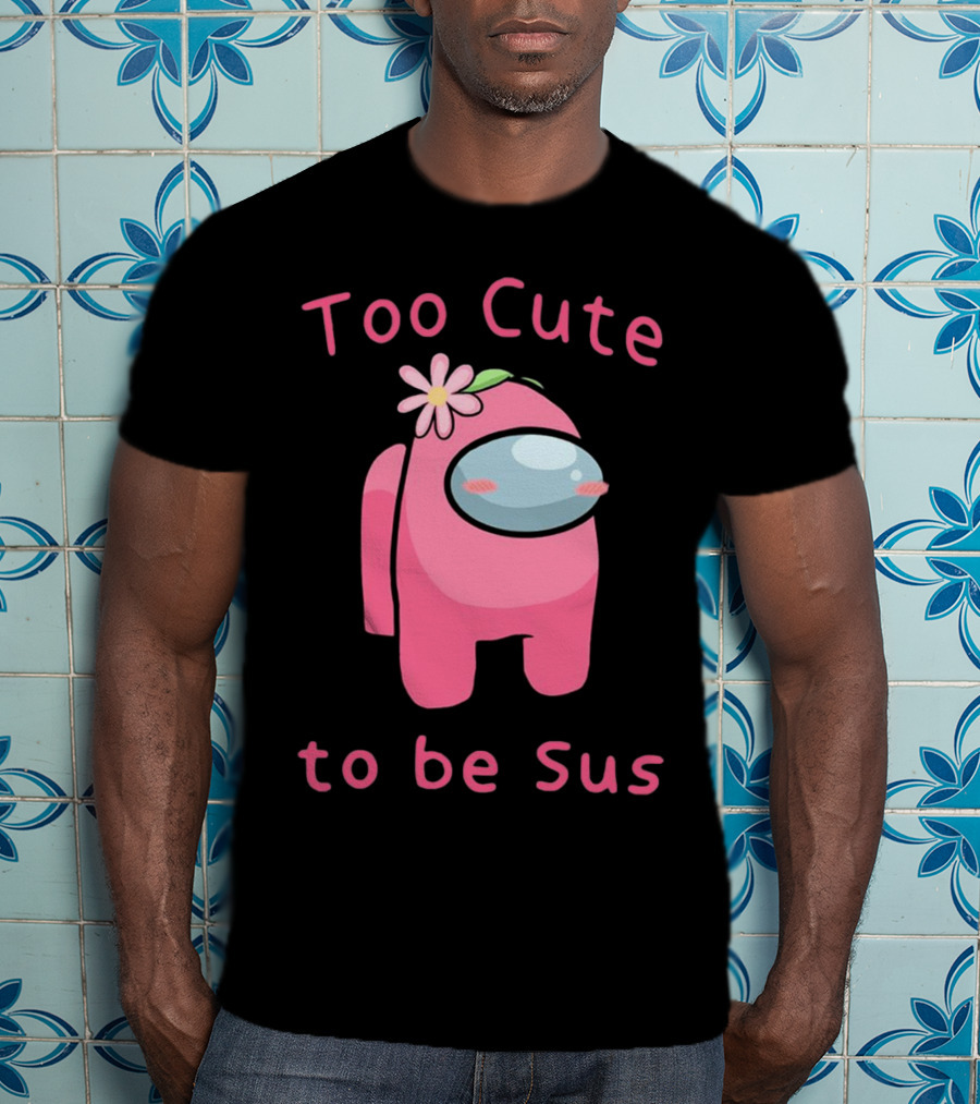 Too Cute To Be Sus Among Us Pink Character With Flower Hat T-Shirt