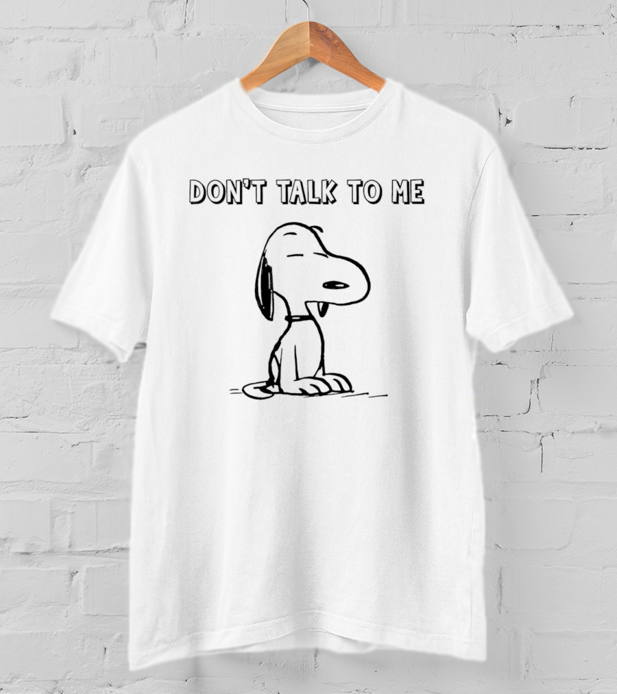 Snoopy Don't Talk To Me T-Shirt
