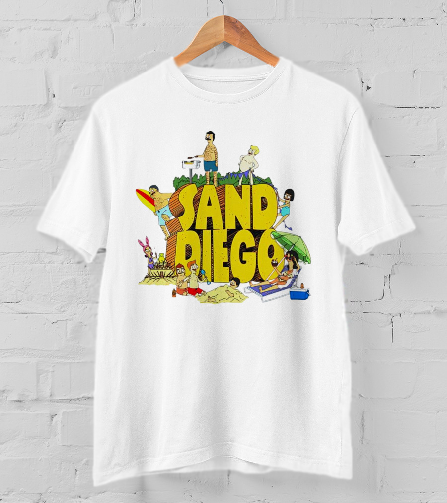 Bob's Burgers Sand Diego Beach Fun San Diego T-Shirt