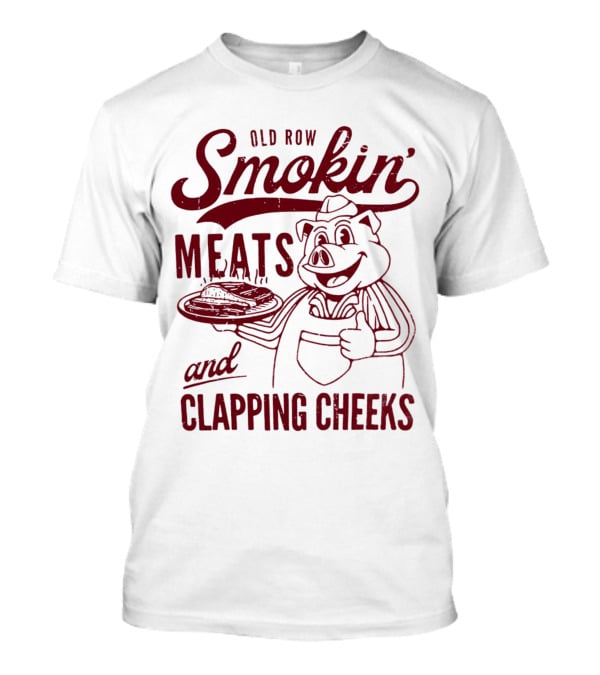 Old Row Smokin' Meats And Clapping Cheeks Pig With Tray T-Shirt