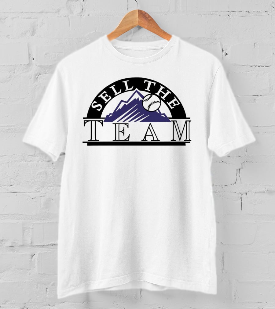 Sell The Team Colorado Rockies Baseball Rockies Mountain T-Shirt