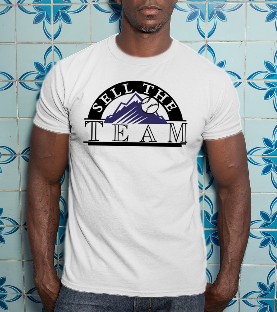 Sell The Team Colorado Rockies Baseball Rockies Mountain T-Shirt
