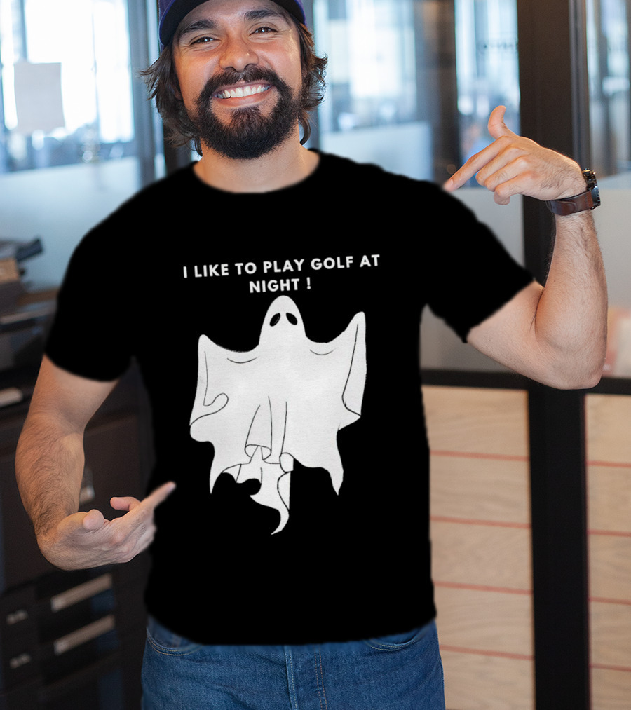 I Like To Play Golf At Night Ghost T-Shirt