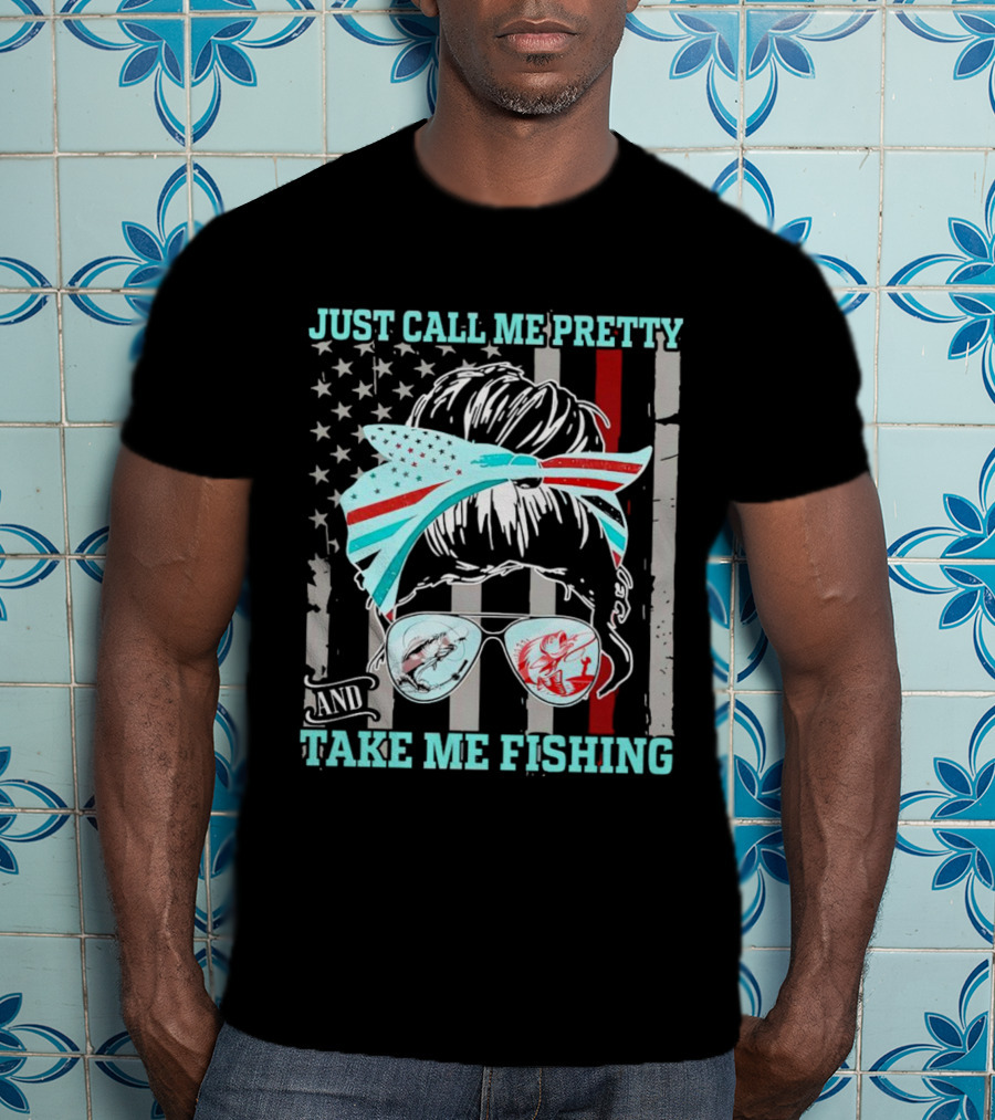 Just Call Me Pretty American Flag Bow Sunglasses Fishing T-Shirt