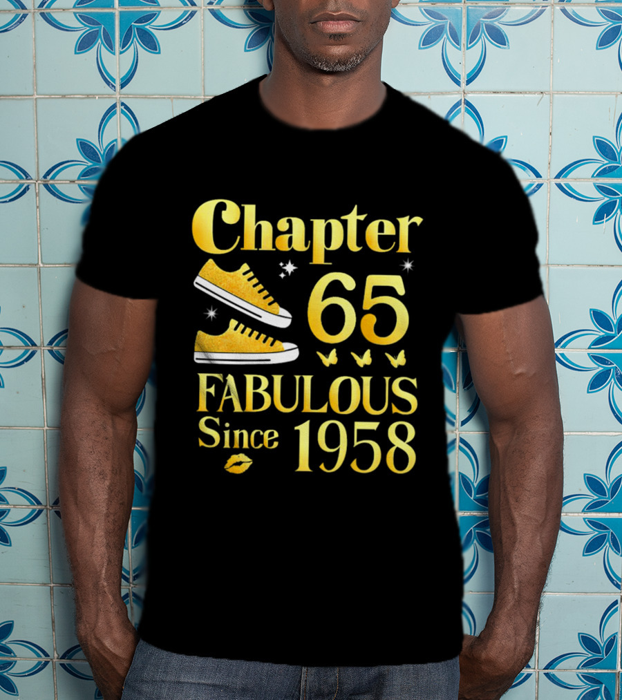Chapter 65 Fabulous Since 1958 With Golden Sneakers And Butterflies T-Shirt