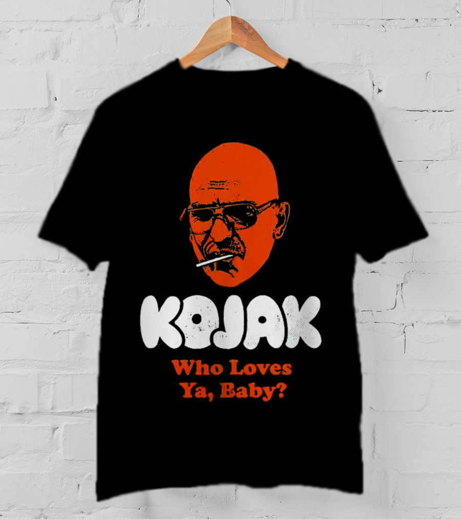 Kojak Who Loves Ya Baby? T-Shirt
