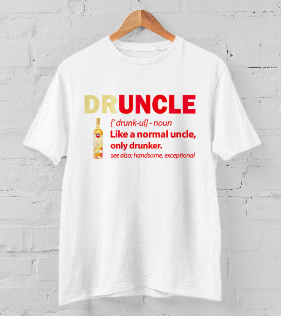 Bacardi Druncle Like A Normal Uncle Only Drunker Handsome Exceptional Bottle T-Shirt