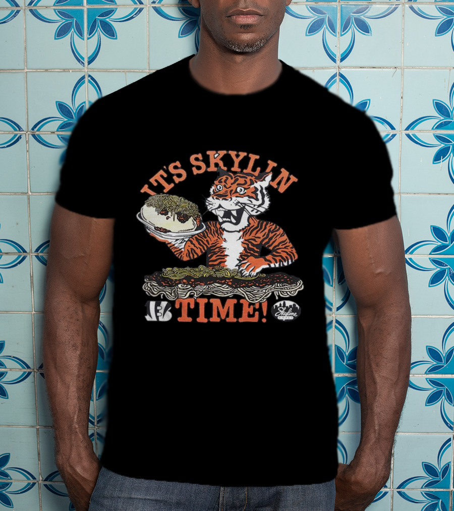 Its Skyline Time Cincinnati Bengals Tiger With Chili And Spaghetti T-Shirt