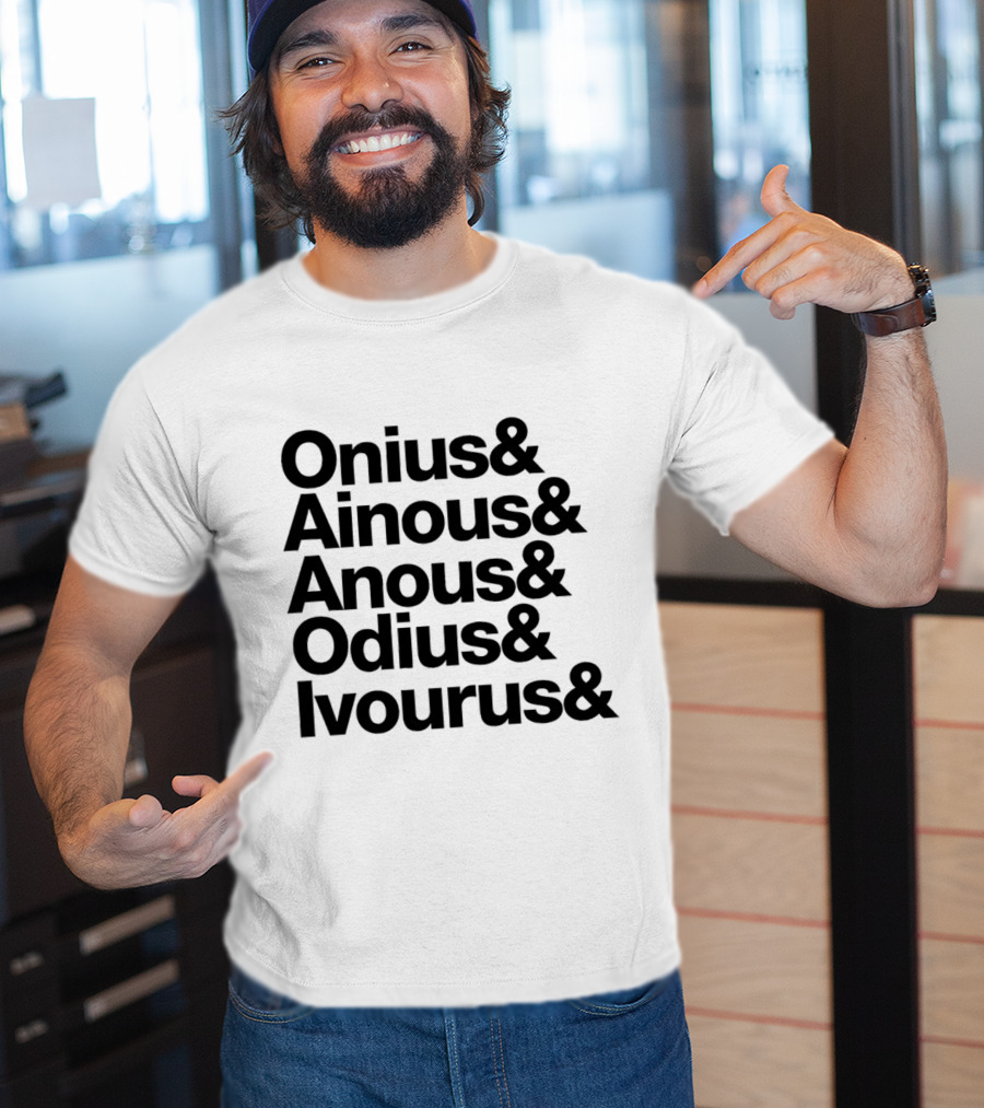 Onius Ainous Anous Odius Ivourus Ampersand Typeface T-Shirt