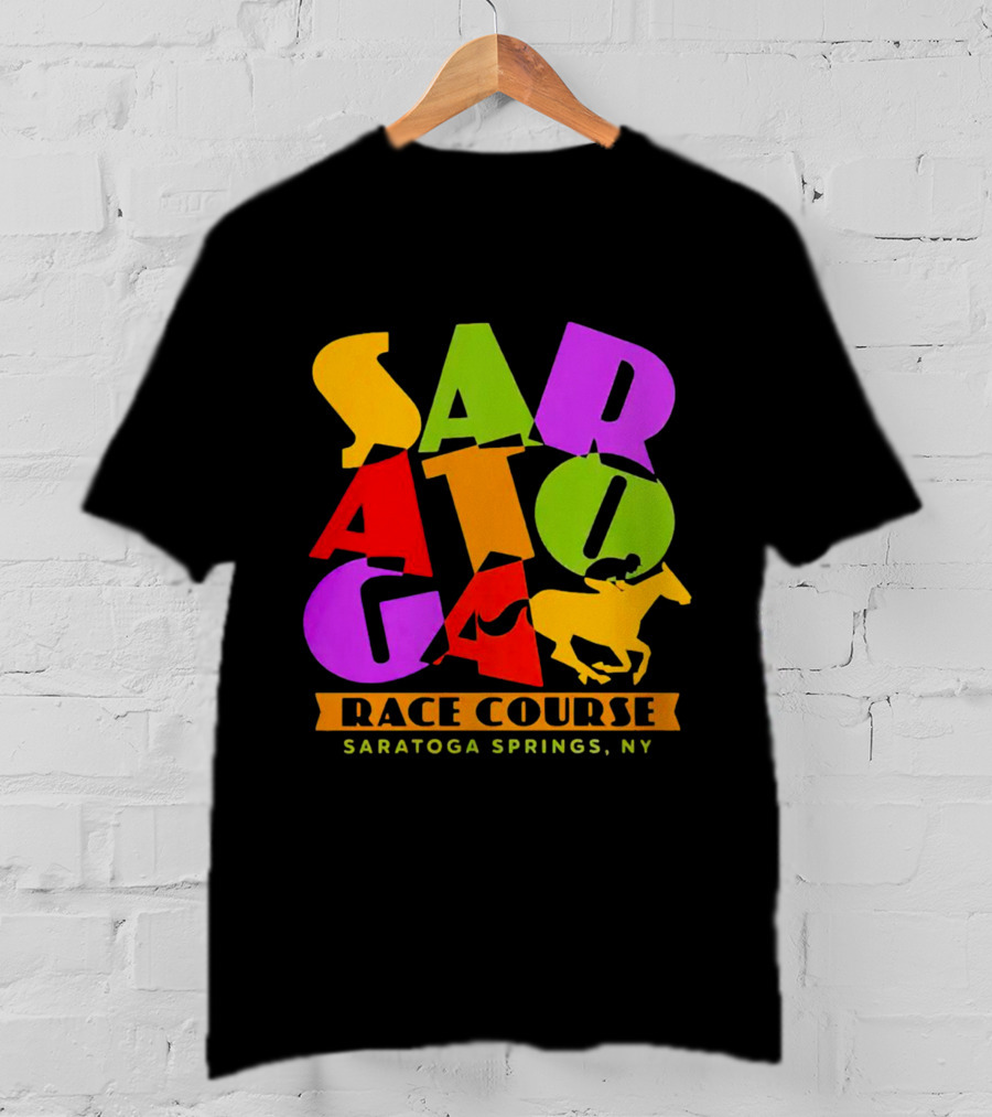 Saratoga Springs NY Race Course Horse Racing Saratoga T-Shirt