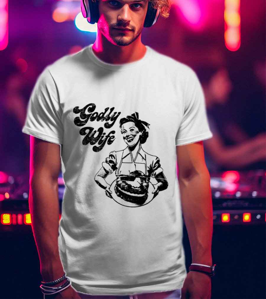 Godly Wife Retro Baking Housewife T-Shirt