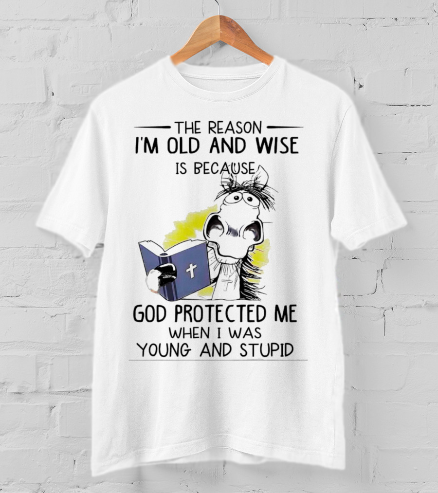 The Reason I'm Old And Wise Is Because God Protected Me When I Was Young And Stupid Cow Cartoon Reading Bible T-Shirt