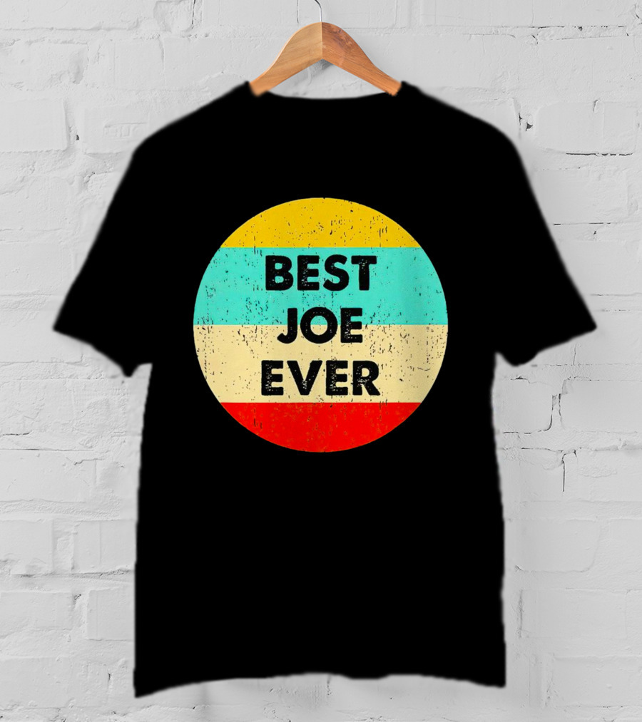 Best Joe Ever Vintage Distressed Retro Circle T-Shirt