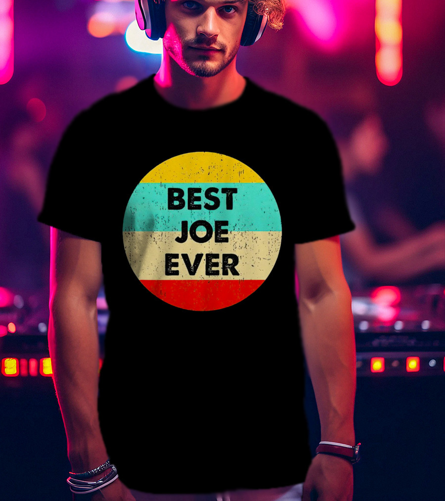 Best Joe Ever Vintage Distressed Retro Circle T-Shirt