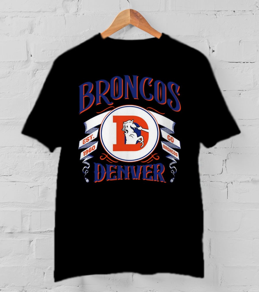 Broncos Denver Est 1960 Go Broncos T-Shirt