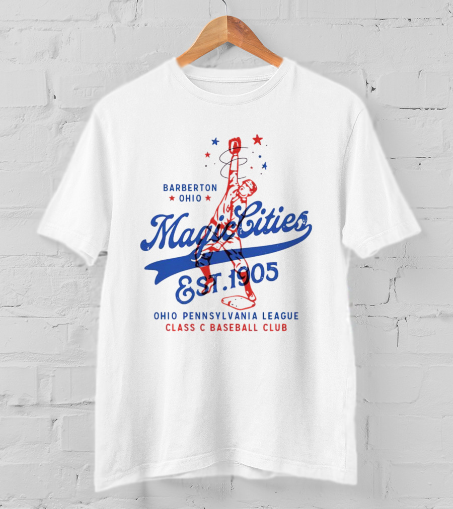 Barberton Ohio Magic Cities Est. 1905 Class C Baseball Ohio Pennsylvania League T-Shirt