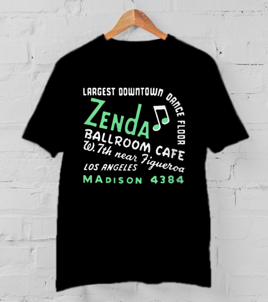 Largest Downtown Dance Floor Zenda Ballroom Cafe W.7th Near Figueroa Los Angeles Madison 4384 T-Shirt