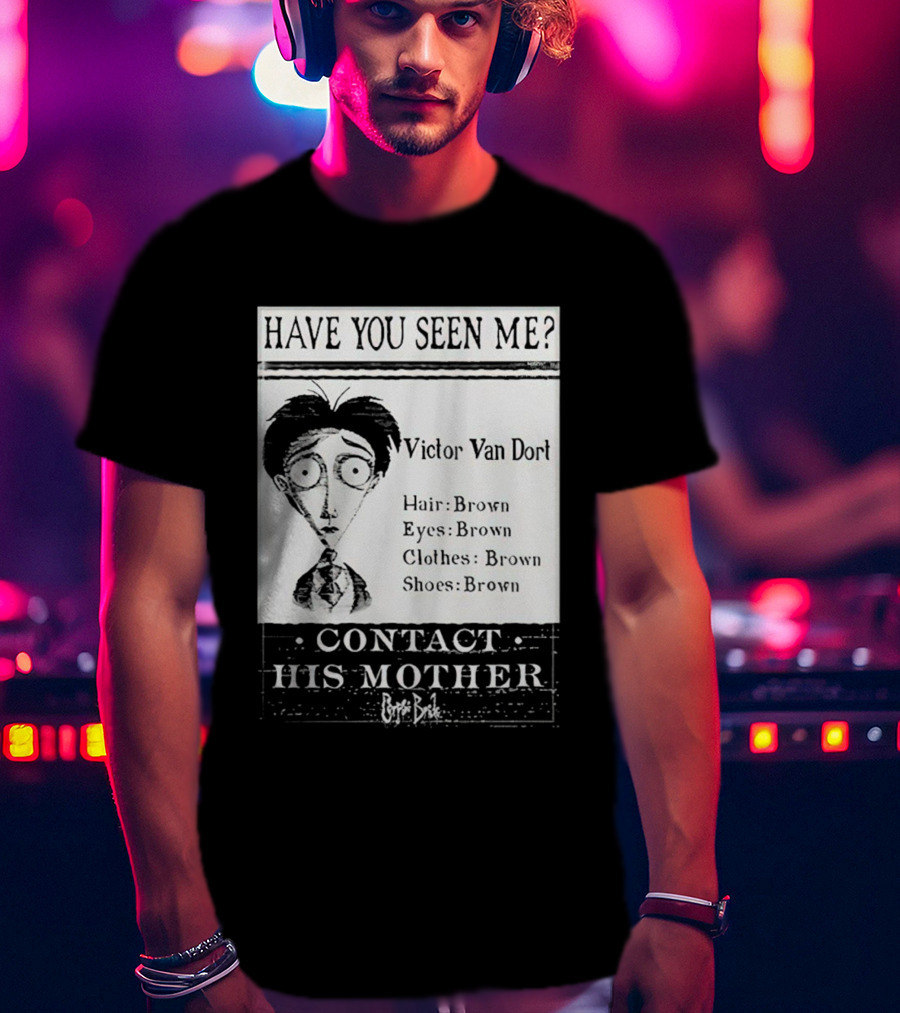 Have You Seen Me Victor Van Dort Contact His Mother Brown Hair Brown Eyes Clothes Shoes T-Shirt