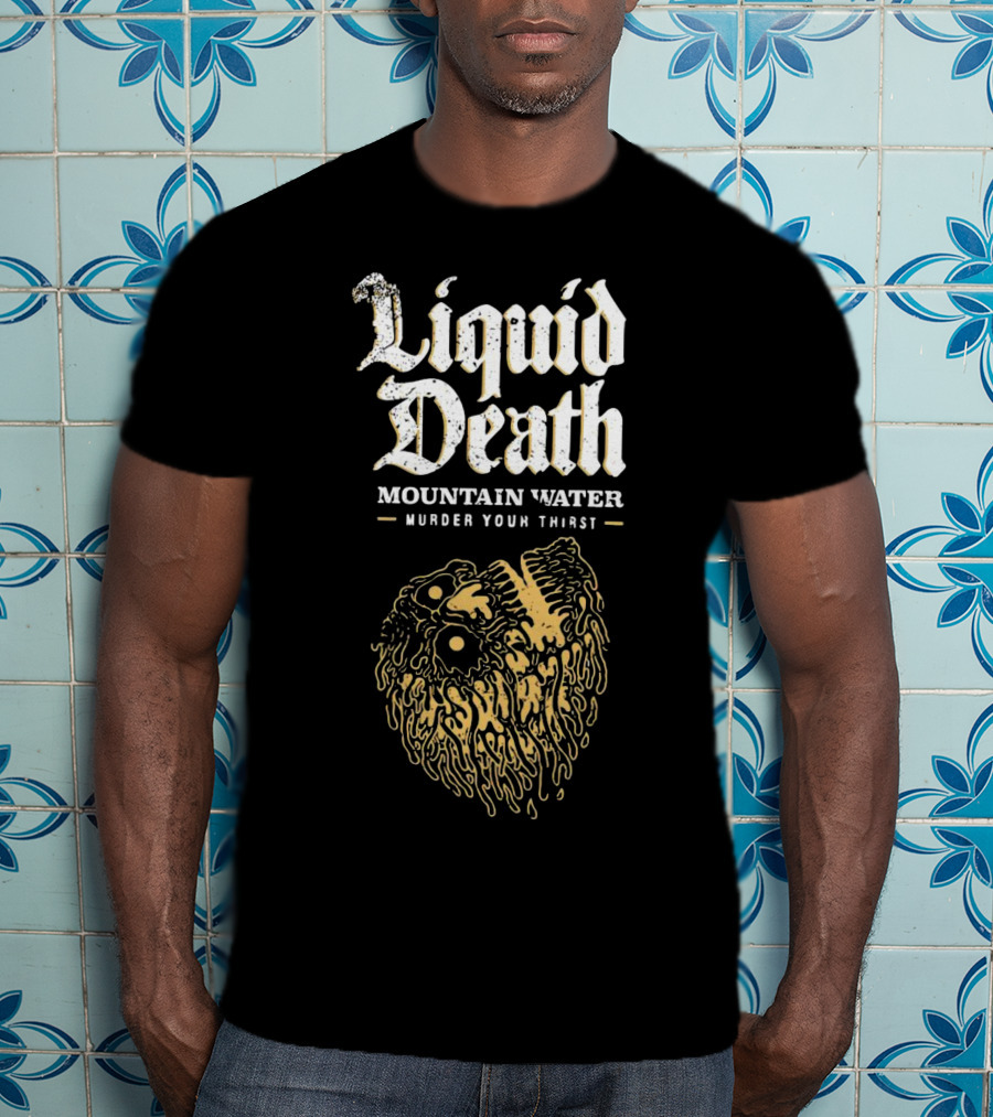 Liquid Death Mountain Water Murder Your Thirst Skull Head T-Shirt