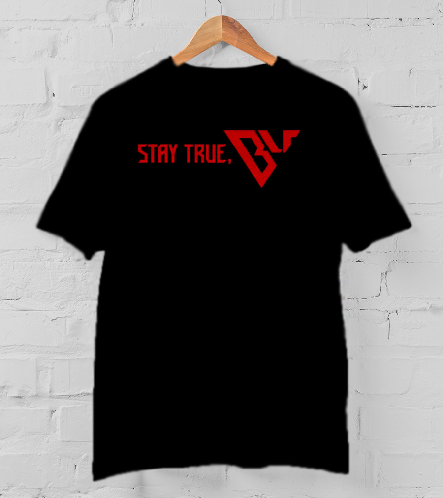 Stay True Ben Uzoh BU T-Shirt