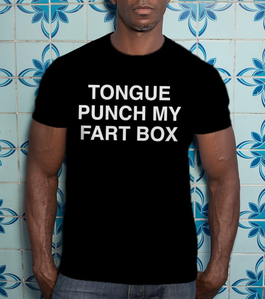 Tongue Punch My Fart Box T-Shirt