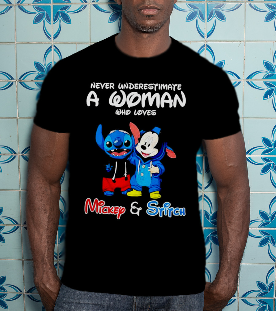 Never Underestimate A Woman Who Loves Mickey And Stitch T-Shirt