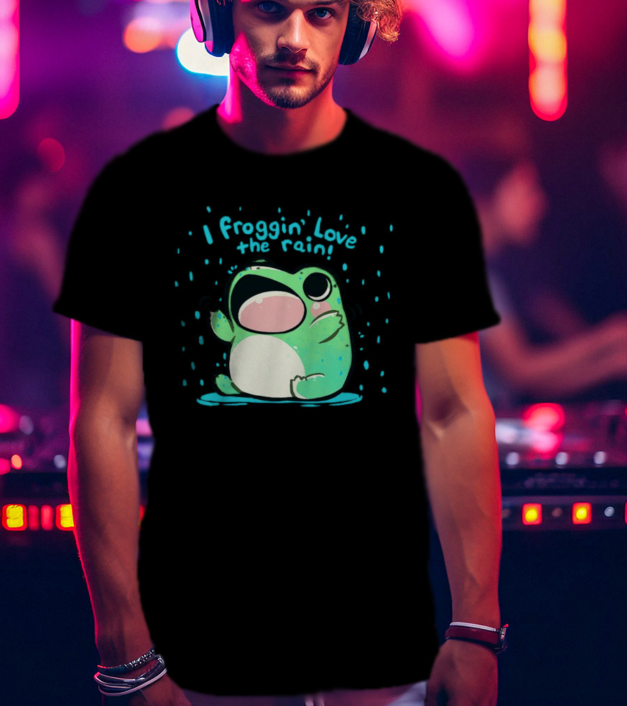 I Froggin' Love The Rain Cute Frog Rainy Day Fun T-Shirt