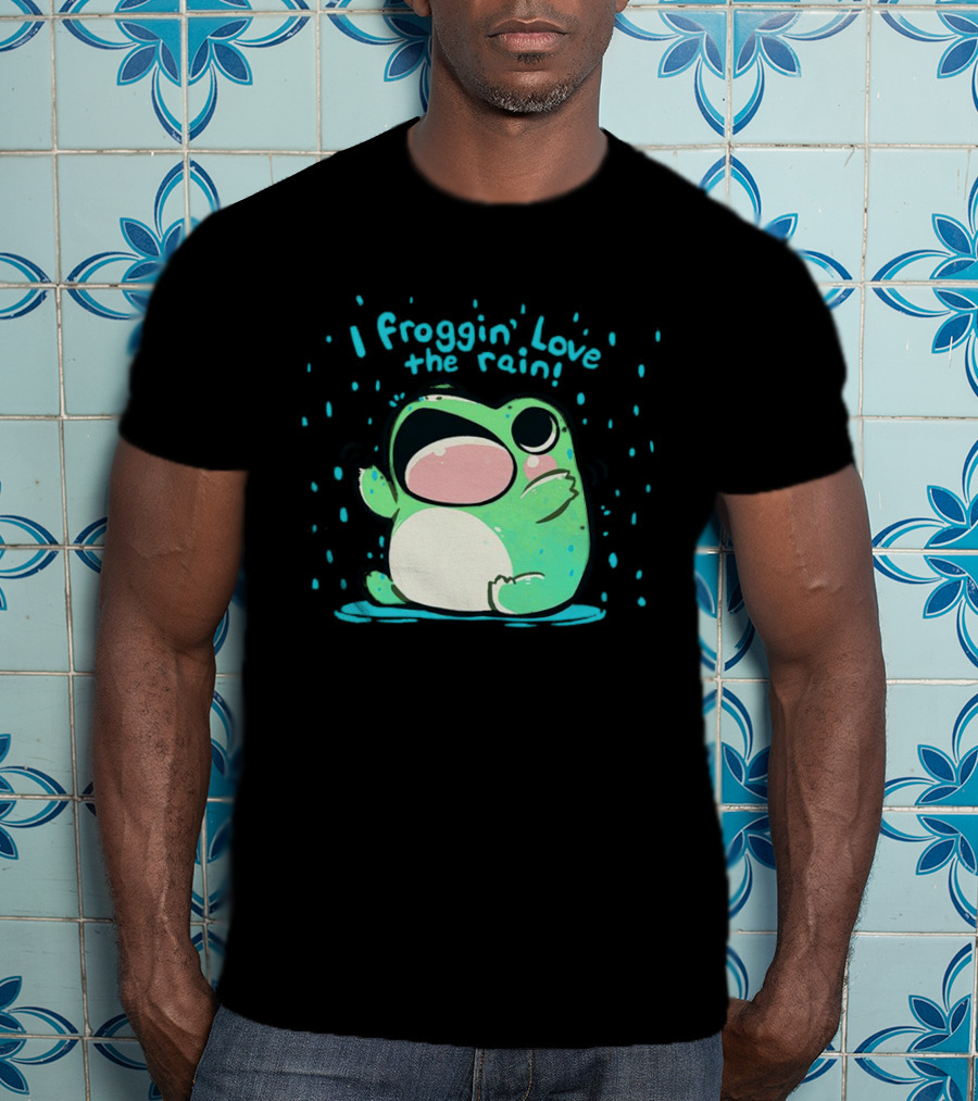 I Froggin' Love The Rain Cute Frog Rainy Day Fun T-Shirt