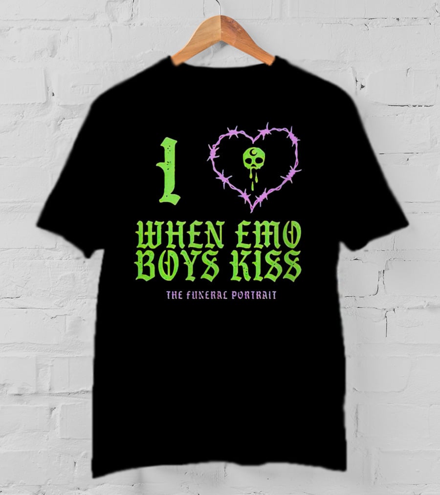 I Love When Emo Boys Kiss The Funeral T-Shirt