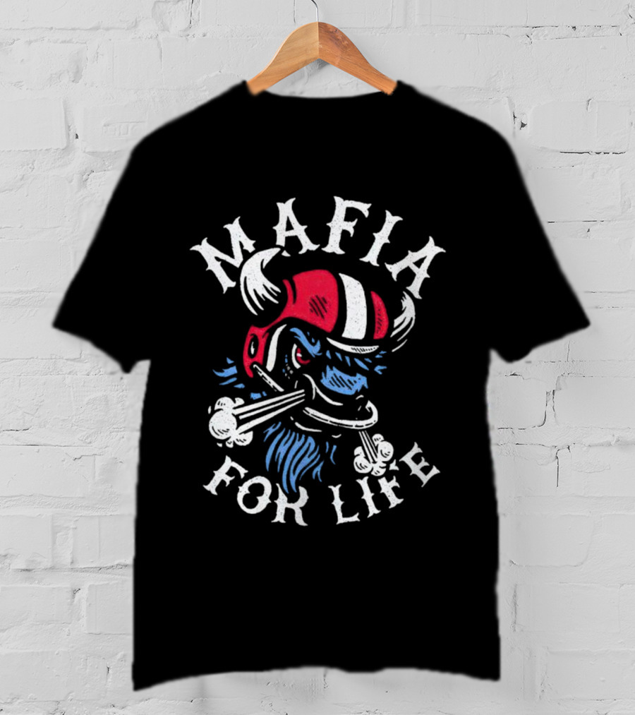 Mafia For Life Buffalo Bills Mafia T-Shirt